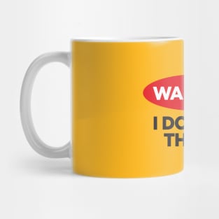 Warning Mug